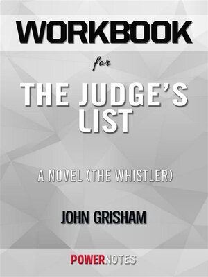 cover image of Workbook on the Judge's List--A Novel (The Whistler, Book 2) by John Grisham (Fun Facts & Trivia Tidbits)